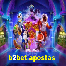 b2bet apostas